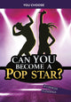 Book cover of: Can You Become a Pop Star?. By: Allison Lassieur