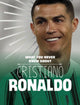 Book cover of: What You Never Knew About Cristiano Ronaldo. By: Martha E. H. Rustad