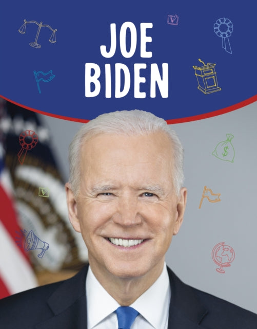 Book cover of: Joe Biden. By: Jaclyn Jaycox