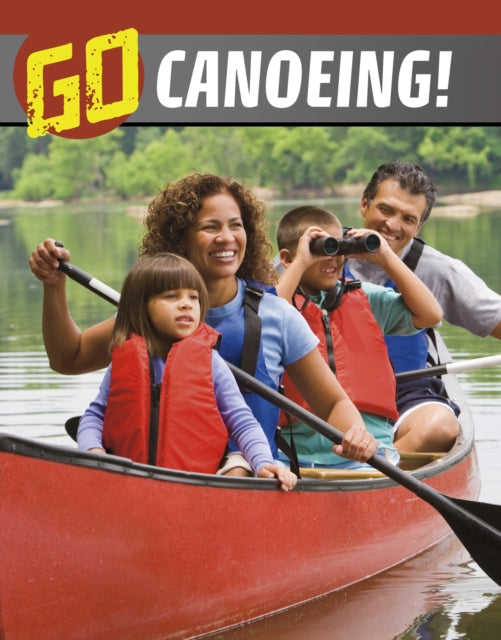 Book cover of: Go Canoeing!. By: Nicole A. Mansfield