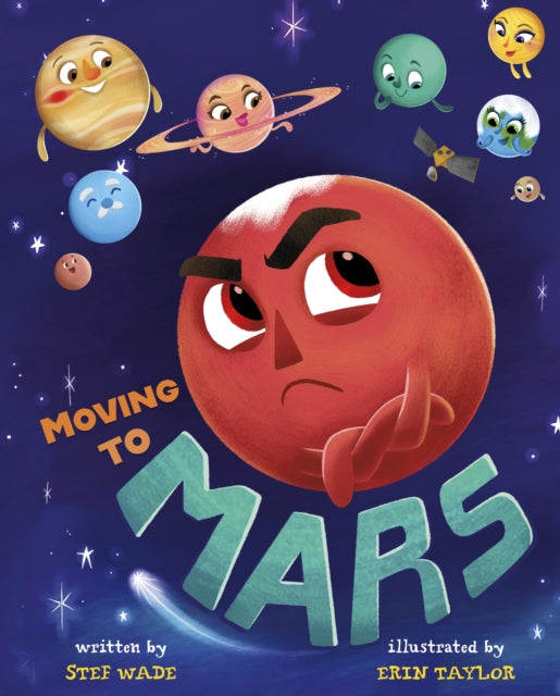 Book cover of: Moving to Mars. By: Stef Wade