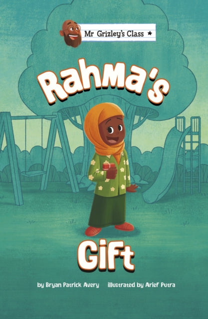 Book cover of: Rahma's Gift. By: Bryan Patrick Avery