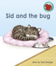 Book cover of: Sid and the bug. By: Paul George