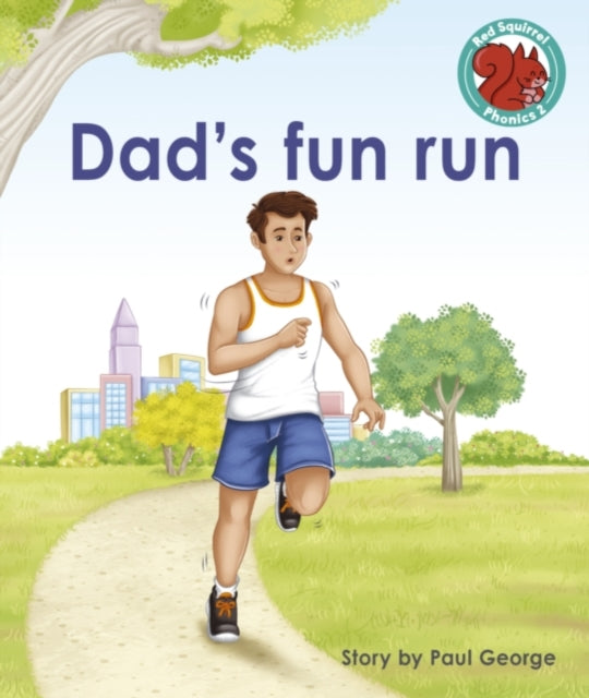 Book cover of: Dad's fun run. By: Paul George