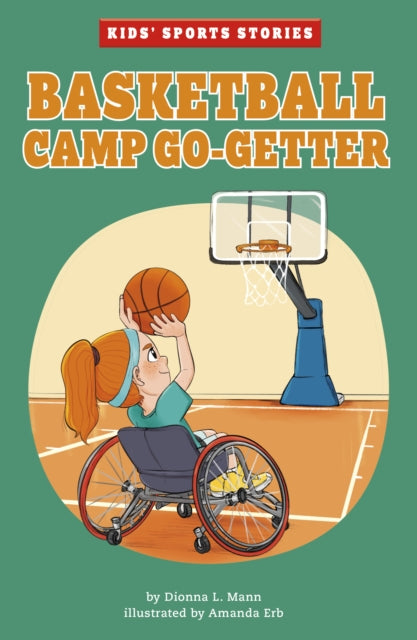 Book cover of: Basketball Camp Go-Getter. By: Dionna L. Mann