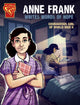 Book cover of: Anne Frank Writes Words of Hope. By: Debbie Vilardi