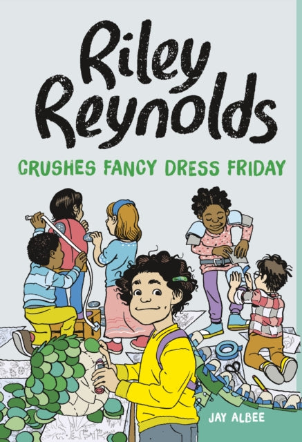 Book cover of: Riley Reynolds Crushes Fancy Dress Friday. By: Jay Albee
