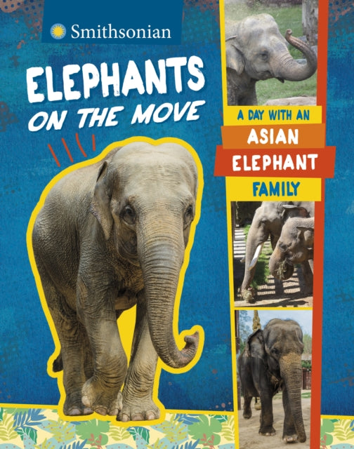 Book cover of: Elephants on the Move. By: Lela Nargi