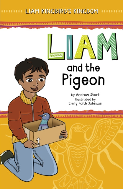 Book cover of: Liam and the Pigeon. By: Andrew Stark