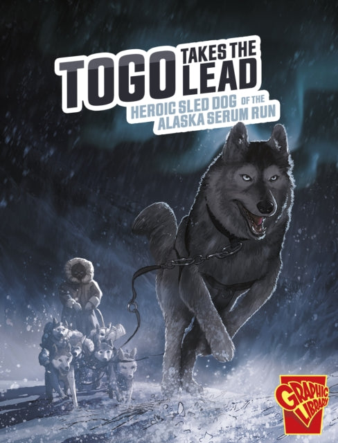 Book cover of: Togo Takes the Lead. By: Bruce Berglund