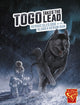 Book cover of: Togo Takes the Lead. By: Bruce Berglund