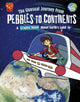 Book cover of: Unusual Journey from Pebbles to Continents. By: Scott Jeralds