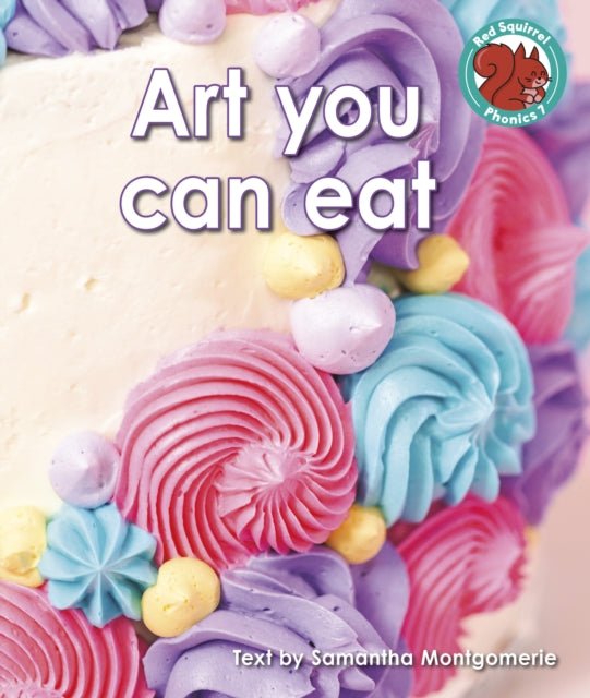 Book cover of: Art you can eat. By: Samantha Montgomerie