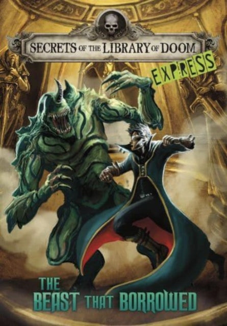 Book cover of: Beast that Borrowed - Express Edition. By: Michael Dahl
