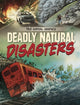 Book cover of: Deadly Natural Disasters. By: Steve Foxe