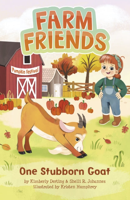 Book cover of: One Stubborn Goat. By: Kimberly Derting