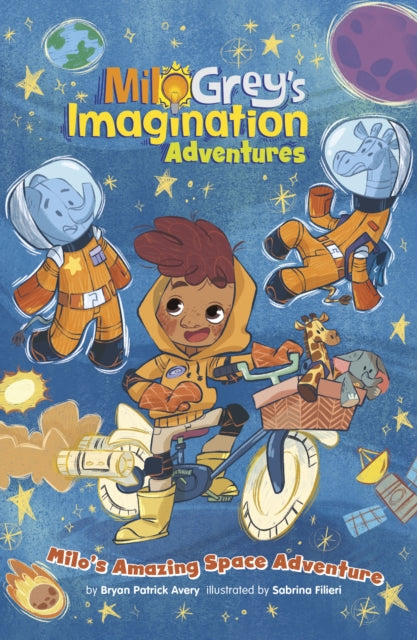 Book cover of: Milo's Amazing Space Adventure. By: Bryan Patrick Avery