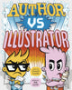 Book cover of: Author vs Illustrator. By: Bob Lentz