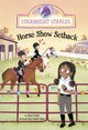 Book cover of: Horse Show Setback. By: Mari Bolte