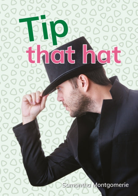 Book cover of: Tip that hat. By: Samantha Montgomerie