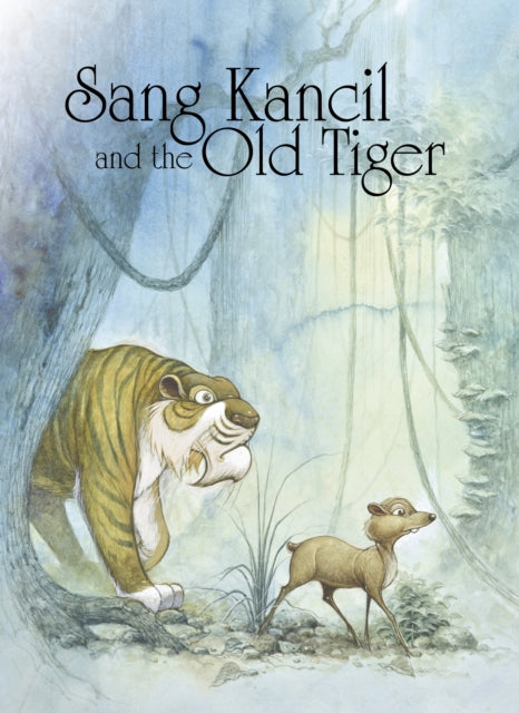 Book cover of: Sang Kancil and the Old Tiger
