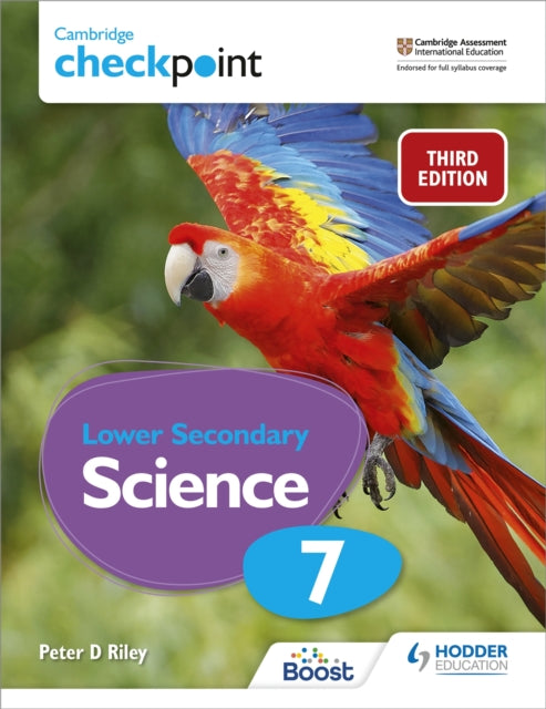 Cambridge Checkpoint Lower Secondary Science Student's Book 7, Third Edition 9781398300187 Peter Riley