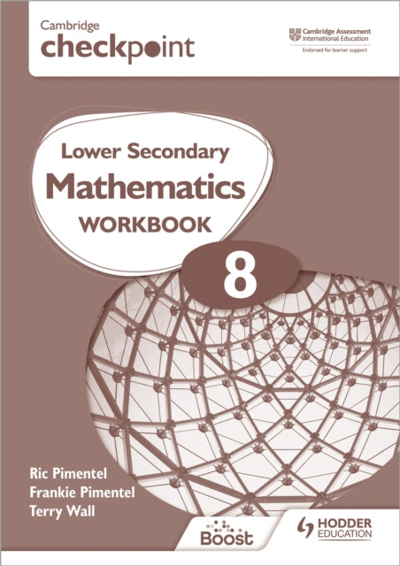 Book cover of: Cambridge Checkpoint Lower Secondary Mathematics Workbook 8. By: Frankie Pimentel