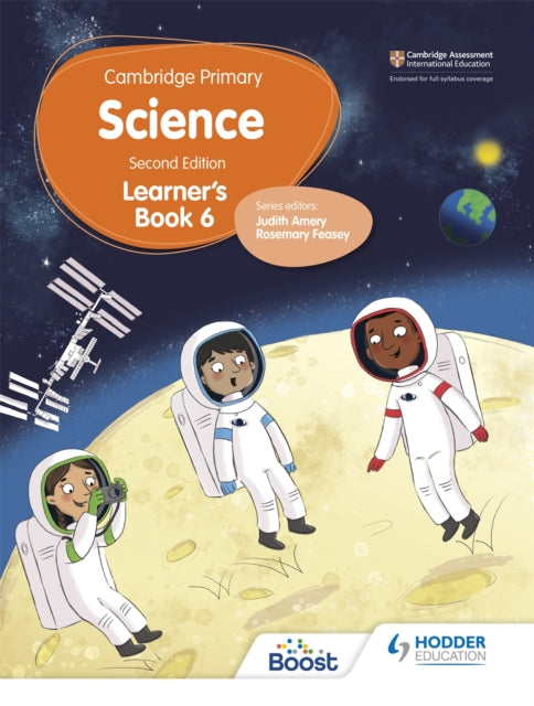 Book cover of: Cambridge Primary Science Learner's Book 6 Second Edition. By: Rosemary Feasey