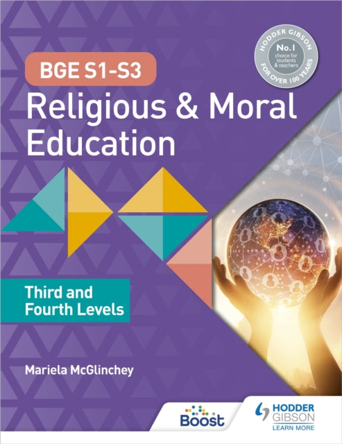 Book cover of: BGE S1-S3 Religious and Moral Education: Third and Fourth Levels. By: Mariela McGlinchey