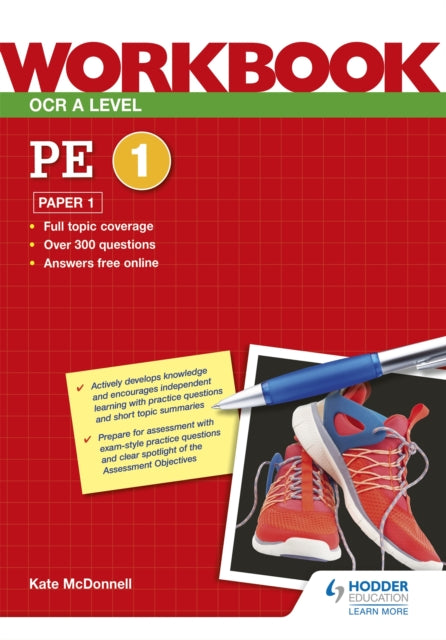 Book cover of: OCR A Level PE Workbook: Paper 1. By: Michaela Byrne