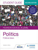 Book cover of: Pearson Edexcel A-level Politics Student Guide 3: Political Ideas Second Edition. By: Jessica Hardy