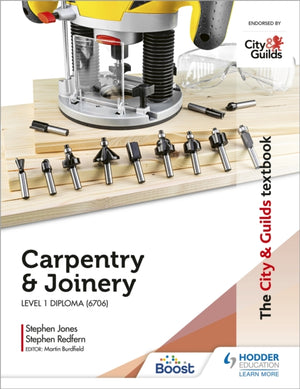 City & Guilds Textbook: Carpentry &  Joinery for the Level 1 Diploma (6706)