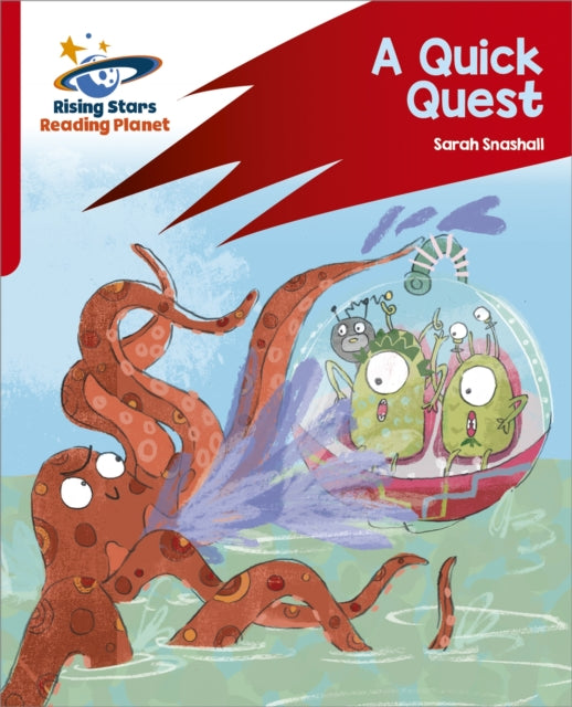 Book cover of: Reading Planet: Rocket Phonics – Target Practice – A Quick Quest – Red A. By: Abigail Steel