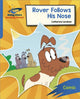 Book cover of: Reading Planet: Rocket Phonics – Target Practice – Rover Follows His Nose – Blue. By: Abigail Steel