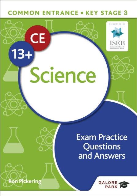 Book cover of: Common Entrance 13+ Science Exam Practice Questions and Answers. By: Ron Pickering