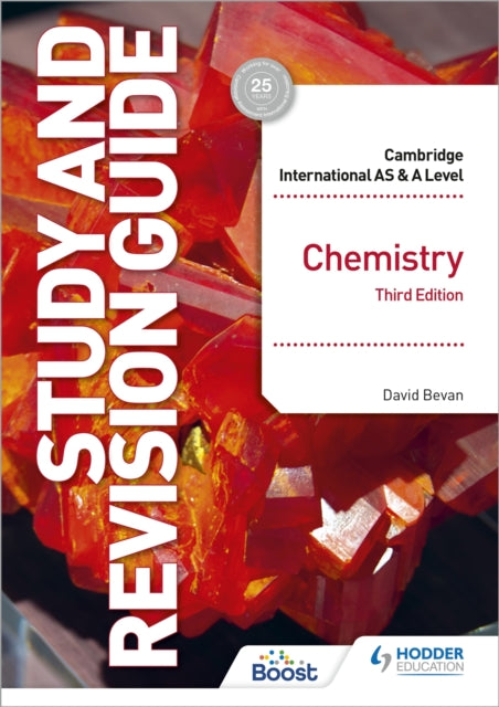 Book cover of: Cambridge International AS/A Level Chemistry Study and Revision Guide Third Edition. By: David Bevan