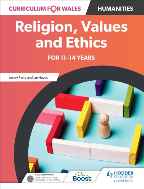 Book cover of: Curriculum for Wales: Religion, Values and Ethics for 11–14 years. By: Lesley Parry