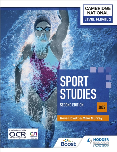 Level 1/Level 2 Cambridge National in Sport Studies (J829): Second Edition 9781398350304 Ross Howitt