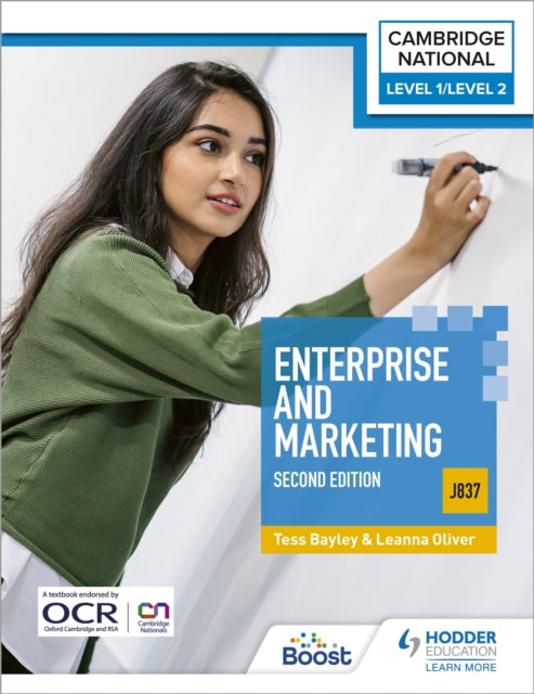Book cover of: Level 1/Level 2 Cambridge National in Enterprise & Marketing (J837): Second Edition. By: Tess Bayley