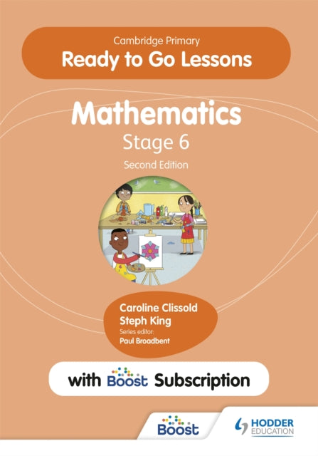 Book cover of: Cambridge Primary Ready to Go Lessons for Mathematics 6 Second edition with Boost Subscription. By: Caroline Clissold