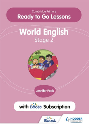 Cambridge Primary Ready to Go Lessons for World English 2 with Boost Subscription