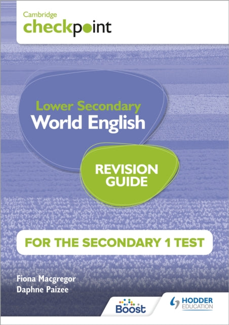 Cambridge Checkpoint Lower Secondary World English for the Secondary 1 Test Revision Guide 9781398369894 Fiona Macgregor