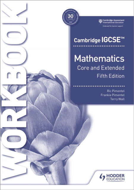 Book cover of: Cambridge IGCSE Core and Extended Mathematics Workbook Fifth edition. By: Ric Pimentel