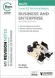 My Revision Notes: NCFE Level 1/2 Technical Award in Business and Enterprise Second Edition 9781398376274 Tess Bayley