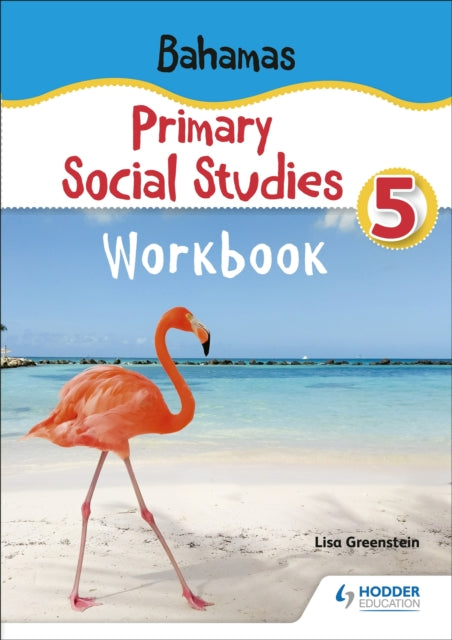 Book cover of: Bahamas Primary Social Studies Workbook Grade 5. By: Lisa Greenstein