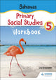Book cover of: Bahamas Primary Social Studies Workbook Grade 5. By: Lisa Greenstein