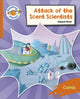 Book cover of: Reading Planet: Rocket Phonics – Target Practice - Attack of the Scent Scientists - Orange. By: Abigail Steel