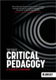 Book cover of: Critical Pedagogy: a teacher's companion. By: Tait Coles
