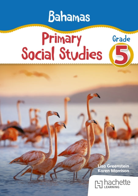 Book cover of: Bahamas Primary Social Studies Grade 5. By: Lisa Greenstein