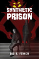 Book cover of: Synthetic Prison
